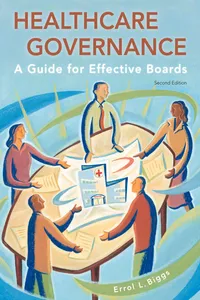 Healthcare Governance: A Guide for Effective Boards, Second Edition_cover