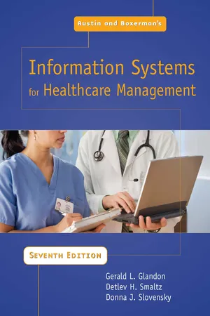 Austin and Boxerman's Information Systems for Healthcare Management, Seventh Edition