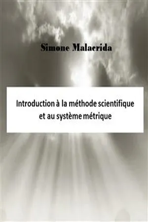 Introduction à la méthode scientifique et au système métrique