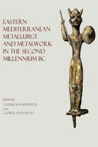 Eastern Mediterranean Metallurgy in the Second Millennium BC_cover