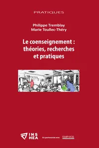 Le coenseignement : théories, recherches et pratiques