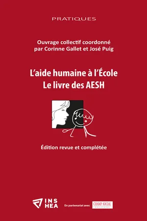 L'aide humaine à l'École. Le livre des AESH