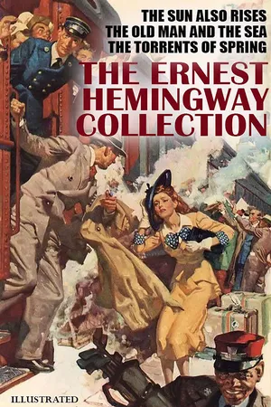 The Ernest Hemingway Collection. Illustrated