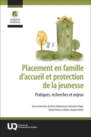 Placement en famille d'accueil et protection de la jeunesse