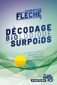 Décodage biologique du surpoids : Comprendre, ressentir, guérir_cover
