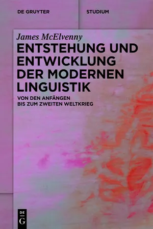 Entstehung und Entwicklung der modernen Linguistik