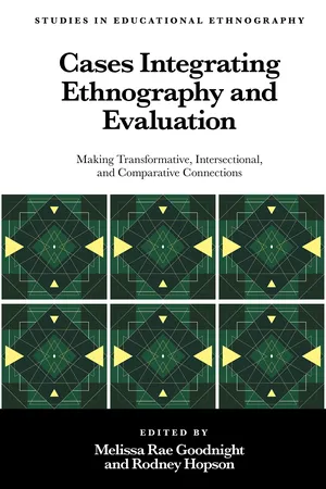 Cases Integrating Ethnography and Evaluation