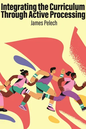 Integrating the Curriculum Through Active Processing