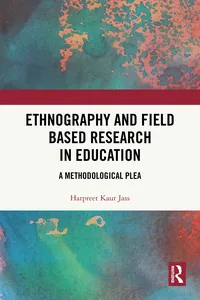 Ethnography and Field Based Research in Education_cover