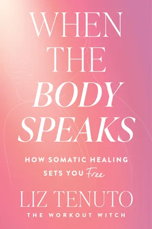 When the Body Speaks