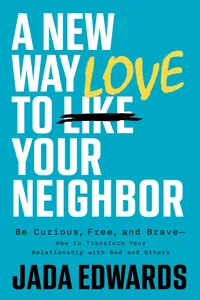 A New Way to Love Your Neighbor_cover