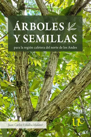 Árboles y semillas para la región cafetera del norte de los Andes