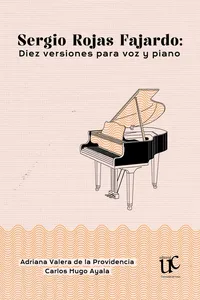 Sergio Rojas Fajardo. Diez versiones para voz y piano