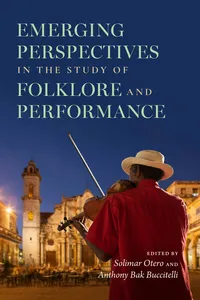 Emerging Perspectives in the Study of Folklore and Performance_cover
