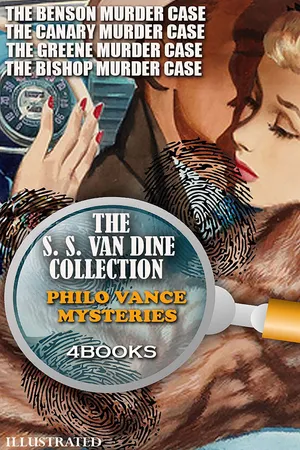The S. S. Van Dine Collection. Philo Vance Mysteries (4 Books). Illustrated