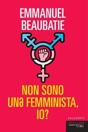 Non sono unə femminista, io?