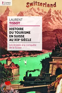 Histoire du tourisme en Suisse au XIXe siècle_cover