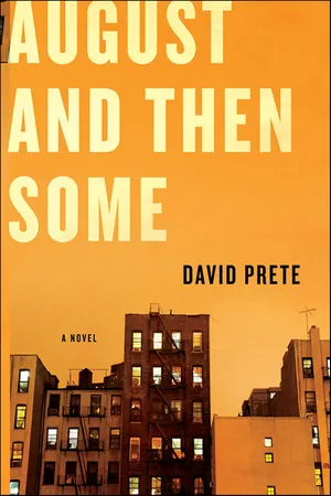 August and Then Some