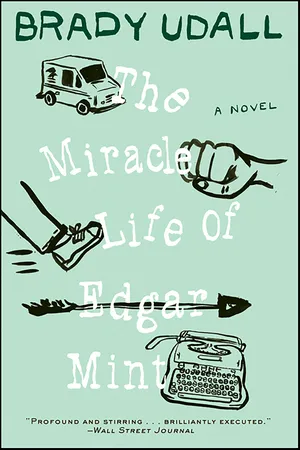 The Miracle Life of Edgar Mint