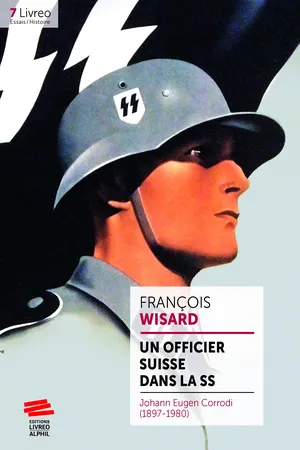 Un officier suisse dans la SS