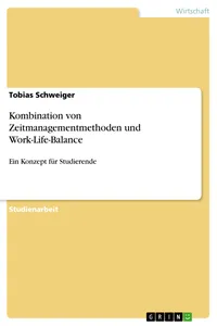 Kombination von Zeitmanagementmethoden und Work-Life-Balance_cover