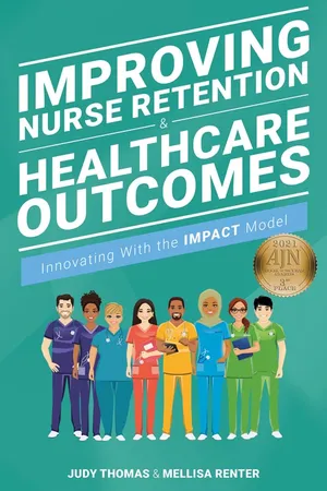Improving Nurse Retention & Healthcare Outcomes