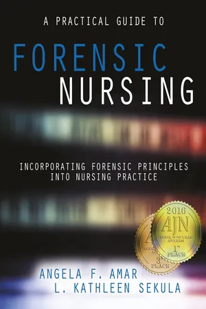 A Practical Guide to Forensic Nursing