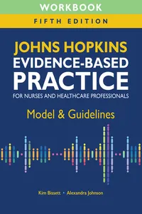 Workbook for Johns Hopkins Evidence-Based Practice for Nurses and Healthcare Professionals, Fifth Edition_cover