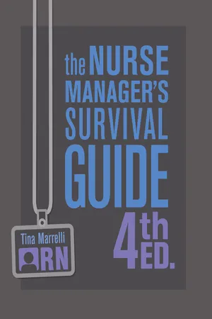 The Nurse Manager's Survival Guide, 4th Ed.