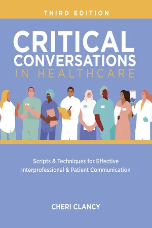 Critical Conversations in Healthcare, Third Edition