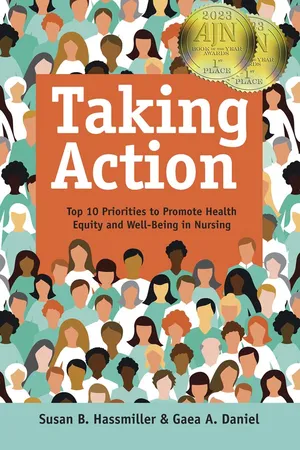 Taking Action: Top 10 Priorities to Promote Health Equity and Well-Being in Nursing