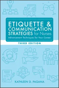 Etiquette & Communication Strategies for Nurses, Third Edition_cover
