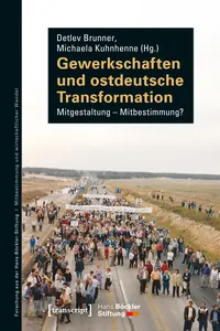 Gewerkschaften und ostdeutsche Transformation_cover