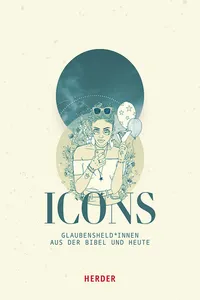 ICONS Glaubensheld*innen aus der Bibel und heute_cover