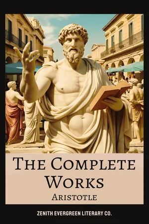 Aristotle: The Complete Works