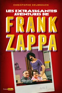 Les extravagantes aventures de Franck Zappa - Acte 2_cover