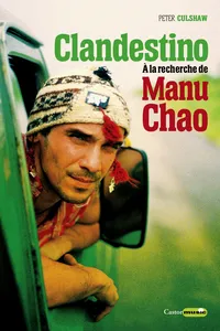 Clandestino. À la recherche de Manu Chao_cover