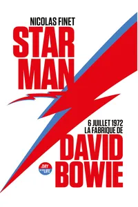 Starman, la fabrique de David Bowie_cover