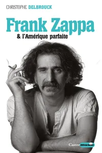 Frank Zappa et l'Amérique parfaite_cover