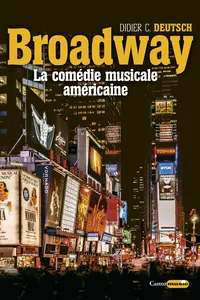 Broadway, la comédie musicale américaine_cover