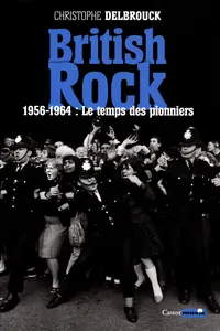 British rock. 1956-1964 : Le temps des pionniers_cover