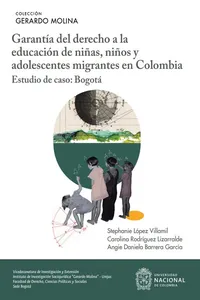 Garantía del derecho a la educación de niñas, niños y adolescentes migrantes en Colombia_cover