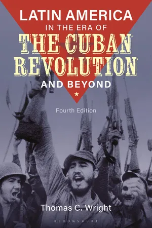Latin America in the Era of the Cuban Revolution and Beyond