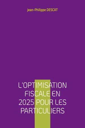 L'optimisation fiscale en 2025 pour les particuliers
