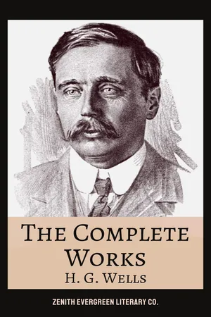 The Complete Works of H. G. Wells