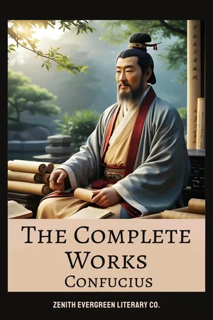 The Complete Works of Confucius