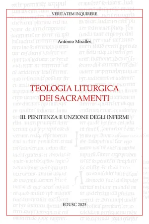 Teologia liturgica dei Sacramenti III
