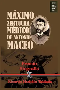 Máximo Zertucha. Médico de Antonio Maceo_cover