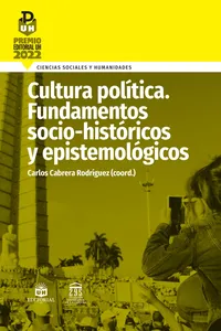Cultura política. Fundamentos sociohistóricos y epistemológicos_cover
