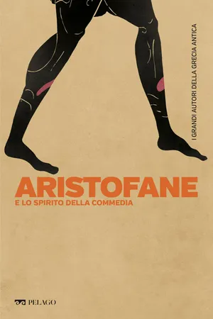 Aristofane e lo spirito della commedia